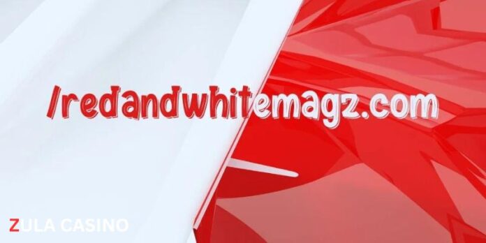 https:// redandwhitemagz.com